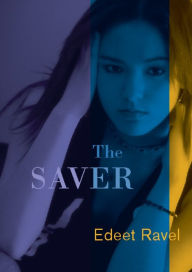 Title: The Saver, Author: Edeet Ravel