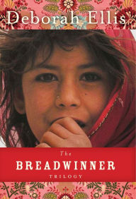 Title: The Breadwinner Trilogy, Author: Deborah Ellis