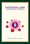 Federalism and the Way to Peace