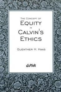 The Concept of Equity in Calvin's Ethics