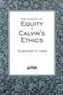 The Concept of Equity in Calvin's Ethics