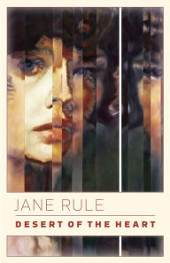 Title: Desert of the Heart, Author: Jane Rule