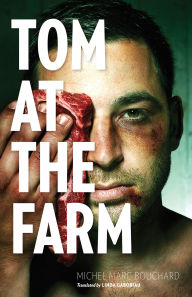 Title: Tom at the Farm, Author: Michel Marc Bouchard
