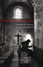 Afternoons with the Devil: Growing up Catholic in a Border Town