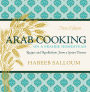 Arab Cooking on a Prairie Homestead: Recipes and Recollections from a Syrian Pioneer