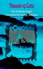 Thrand of Gotu: Two Icelandic Sagas