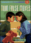 Two False Moves