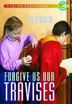 Forgive Us Our Travises