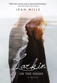 Title: Larkin on the Shore, Author: Jean Mills