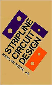 Title: Stripline Circuit Design, Author: Harlan Jr. Howe