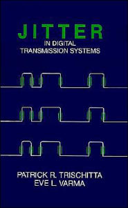 Title: Jitter In Digital Transmission System, Author: Patrick R Trischitta