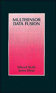 Title: Multisensor Data Fusion, Author: Edward L Waltz
