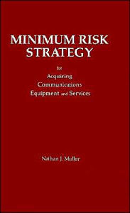 Title: Minimum Risk Strategy, Author: Nathan J Muller