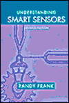 Title: Understanding Smart Sensors, Second Edition / Edition 2, Author: Randy Frank