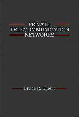 Private Telecommunication Networks