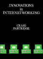 Innovations in Internetworking