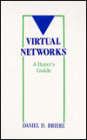 Virtual Networks: A Buyer's Guide