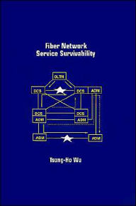 Title: Fiber Network Service Survivability, Author: Tsong-Ho Wu