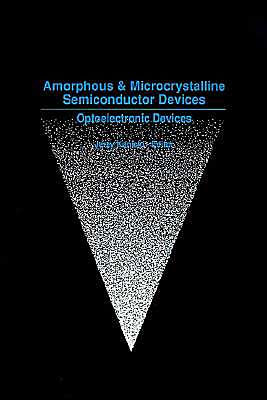 Amorphous and Microcrystalline Semiconductor Devices: Optoelectronic Devices