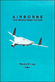 Title: Airborne Early Warning Systems Concepts, Author: Maurice W Long