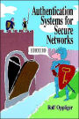 Authentication Systems For Secure Networks