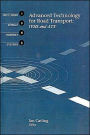 Advanced Technology for Road Transport: IVHS and ATT / Edition 1