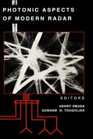 Title: Photonic Aspects Of Modern Radar, Author: Henry Zmuda