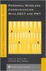 Personal Wireless Communication with DECT and PWT / Edition 1