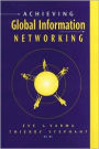 Achieving Global Information Networking