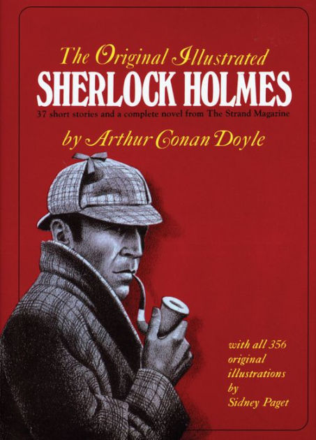Original Illustrated Sherlock Holmes By Arthur Conan Doyle Sidney Paget Hardcover Barnes
