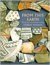 From This Earth: The Ancient Art of Pueblo Pottery