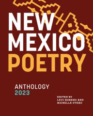 Title: New Mexico Poetry Anthology 2023, Author: Levi Romero