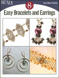 Easy Bracelets and Earrings