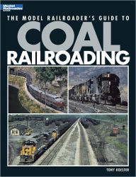 Title: The Model Railroader's Guide to Coal Railroading, Author: Tony Koester