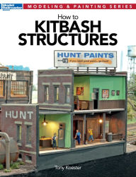 Title: How to Kitbash Structures, Author: Tony Koester