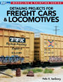 Detailing Projects for Freight Cars & Locomotives