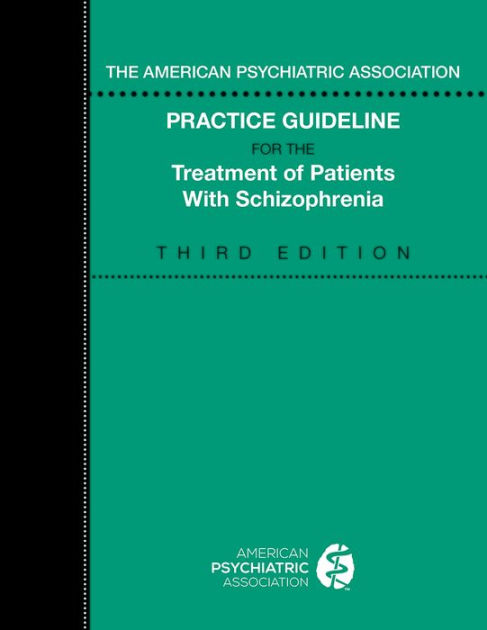 The American Psychiatric Association Practice Guideline For The Treatment Of Patients With 1878