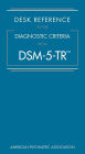 Desk Reference to the Diagnostic Criteria From DSM-5-TRT