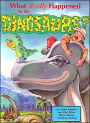 What Really Happened to the Dinosaurs?