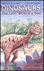 Dinosaurs, the Lost World and You