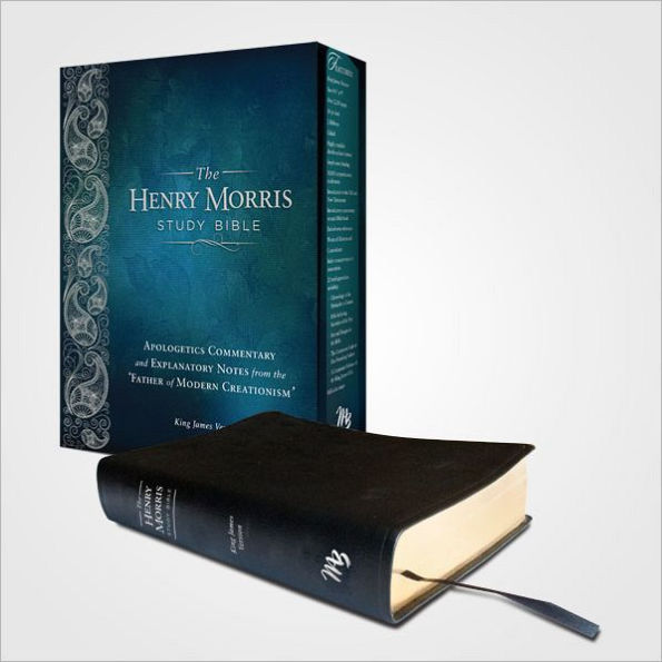 The Henry Morris Study Bible: Apologetics Commentary and Explanatory Notes from the 'Father of Modern Creationism'