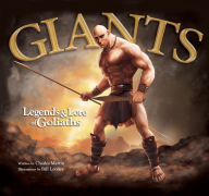 Title: Giants Legend & Lore of Goliat, Author: Charles Martin M B
