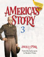 America's Story 3: From the Early 1900s to Modern Times (Student)