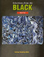 Selections Fom the Black: Book 2 / Edition 1