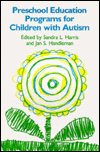 Preschool Education Programs for Children with Autism