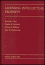 Licensing Intellectual Property in the Digital Age (Carolina Academic Press Law Casebook Series)