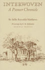 Interwoven: A Pioneer Chronicle