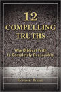 12 Compelling Truths