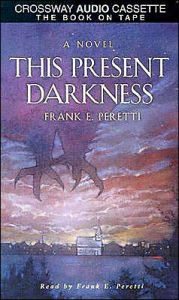 This Present Darkness