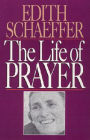 The Life of Prayer